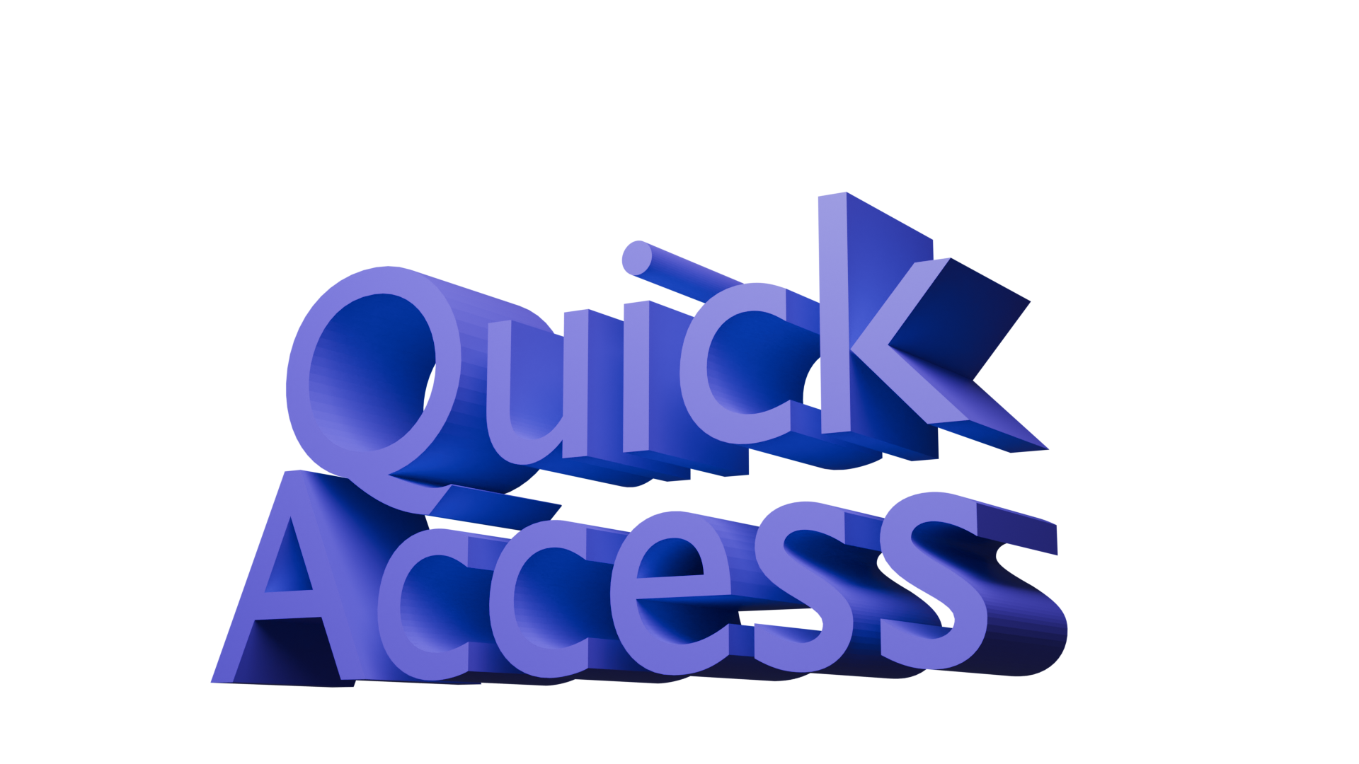 Quick access